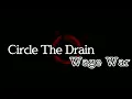 Circle The Drain - Wage War (Lyrics)