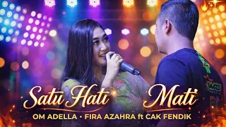 om adella satu hati sampai mati fira azahra ft cak fendik adella gofun bojonegoro