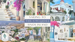 Sailing to the Cyclades | Andros & Tinos by Land and Sea