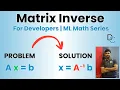 How to Calculate Matrix Inverse Explained for Developers
