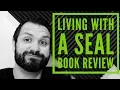 Living With A Seal Book Review