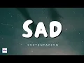 Sad 1 Hour - XXXTENTACION