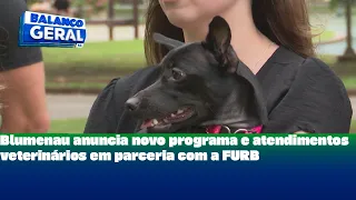 Blumenau anuncia novo programa e atendimentos veterinários em parceria com a FURB