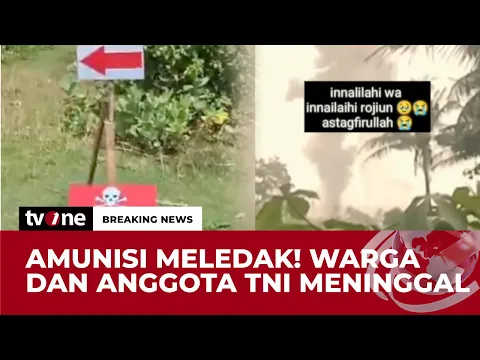 [BREAKING NEWS]Ledakan Pemusnahan Amunisi Kadaluarsa, 11 Orang Tewas