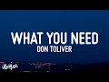 Download Lagu Don Toliver - What You Need (Lyrics)