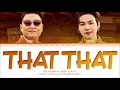 Download Lagu PSY feat  BTS SUGA That That Lyrics 싸이 슈가 That That 가사 Color Coded Lyrics