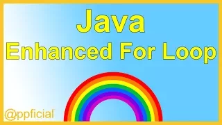 Java Enhanced For Loop for Iterating an Array - The For Each Loop by Example