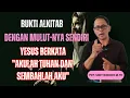 Lagu Bukti Alkitab, Dengan Mulut-Nya Yesus Berkata \