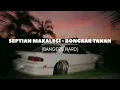 SEPTIAN MAKALEGI - BONGKAR BONGKAR TANAH (BANGERS HARD)