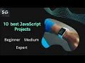 10 best JavaScript Projects for 2020 2021 JavaScript projects ideas JavaScript tutorial