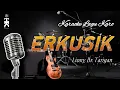 Karaoke Lagu Karo ERKUSIK - Liony Br Tarigan [Versi Pop]
