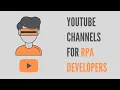 Youtube Channels For RPA Developers RPAFeed