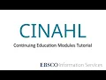 CINAHL Continuing Education Modules - Tutorial