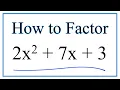 How to Solve 2x 2 7x 3 0 by Factoring