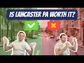 Living in Lancaster PA The Ultimate Guide Cost Neighborhoods and Best Things to Do