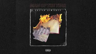 Download Sketch Almighty - Man Of The Year MP3