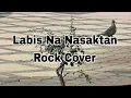 Jennelyn Yabu-Labis na Nasaktan(Korean-Tagalog Rock Cover