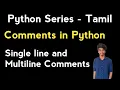 Comments in Python in Tamil Single Multi line comments