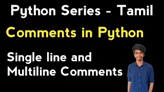 Comments in Python in Tamil Single Multi line comments
