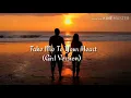 Take Me To Your Heart(Girl Version)