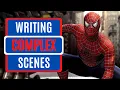 How to Write COMPLEX Scenes Main Plot Subplots Spider-Man 2
