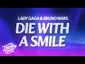 Lagu Lady Gaga, Bruno Mars - Die With A Smile (Lyrics)