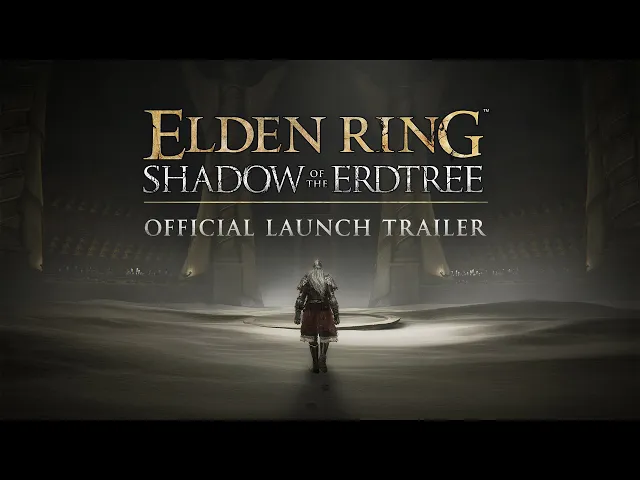 ELDEN RING Shadow of the Erdtree | Official Launch Trailer
