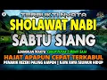 Download Lagu SHOLAWAT PENARIK REZEKI PALING DAHSYAT, Sholawat Nabi Muhammad SAW, SALAWAT JIBRIL PALING MERDU