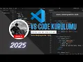 Visual Studio Code Kurulumu Adim Adim VSCode Indirme Eklentiler ve Ayarlar Yeni Baslayanlar Icin