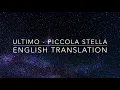Download Lagu Ultimo - PICCOLA STELLA (English Translation + Lyrics) @UltimoChannel