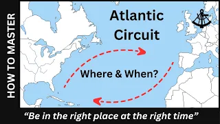 How to master the Atlantic Circuit Best Routes Timings for Your Sailing Adventure