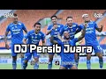 Download Lagu DJ PERSIB JUARA | BOOTLEG SUNDA REMIX 2024 TERBARU