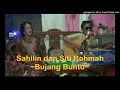 Lagu Bujang Buntu - Sahilin dan Siti Rohmah