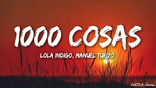 Lola Indigo, Manuel Turizo - 1000 Cosas (Letra/Lyrics)