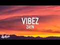 Download Lagu Zayn - Vibez (Lyrics)