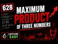 LeetCode 628 Maximum Product of Three Numbers Easy C Explained