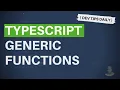 DevTips Daily Creating generic functions in TypeScript