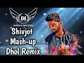 Lagu Shivjot Mash-up | Dhol Remix |BACKBANCHER DJ MIX | Latest Punjabi song 2022 | Lahoria production |