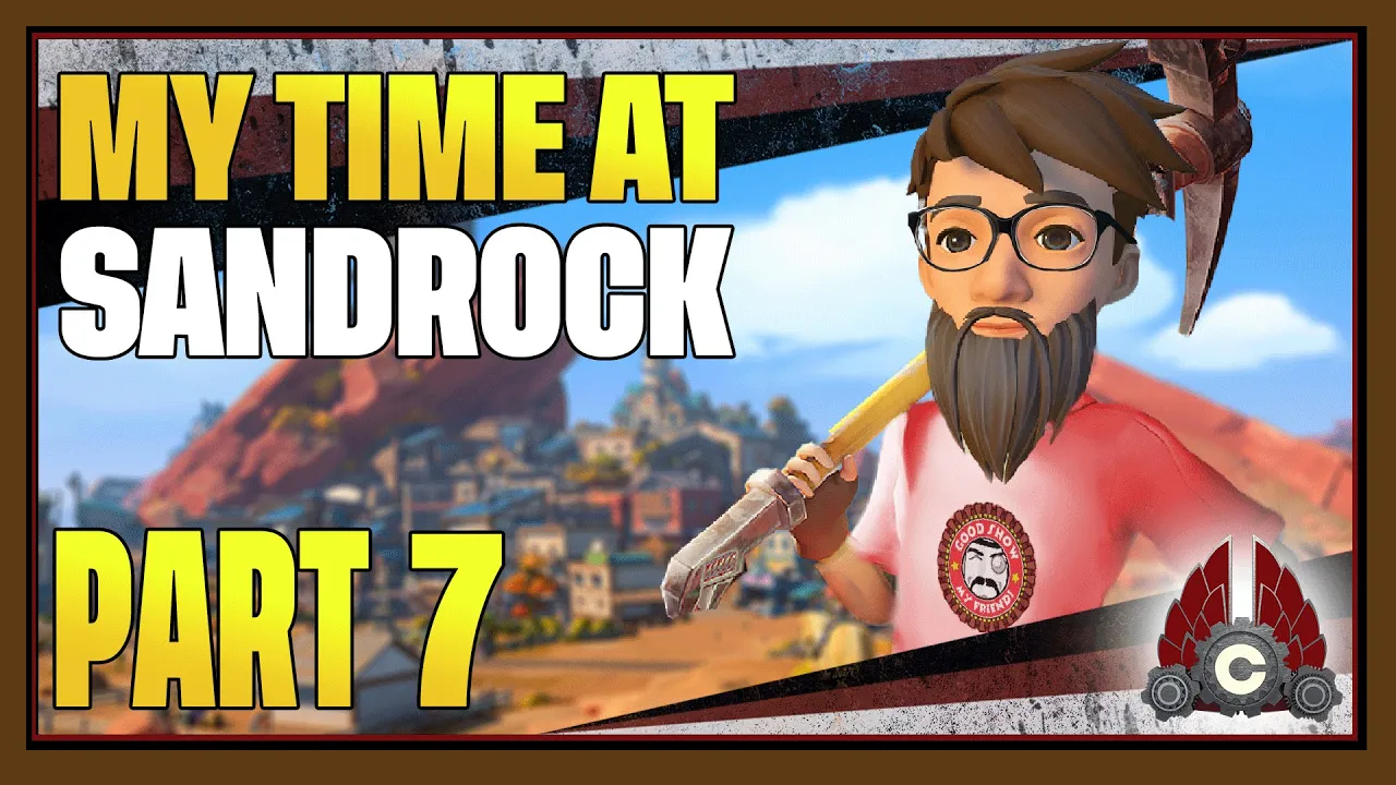 CohhCarnage Plays My Time At Sandrock - Part 7