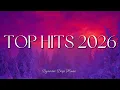 Lagu Spotify Top Pop Hits 2026 ❄️Winter 2025/2026 🎧 Top Hits 2025 Playlist ~ Trending Music 2025 🎵