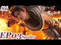 MULTI SUB -【Martial Universe】Season6 | EP03 Spoiler | Chinese Animation