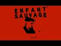 Enfant Sauvage - Struggle - Club Edit (Audio)