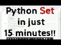 All about Python Sets in just 15 minutes
