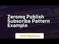 Zeromq publish subscribe pattern example