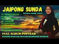 CANGKURILEUNG MANUK HIDEUNG || JAIPONG SUNDA || SPESIAL AKHIR TAHUN || FULL ALBUM POPULER
