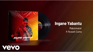 malumnator ingane yabantu visualizer ft rusell zuma