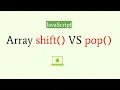 Learn Array shift methods vs pop method in JavaScript - JavaScript tutorial for beginners