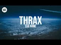 Download Lagu SSGKobe - Thrax (Lyrics) \