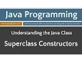Learn Java Programming - Inheritance Superclass Constructors Tutorial