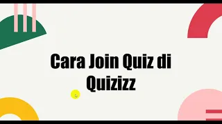 Tutorial Cara Siswa Join Quiz di Quizizz